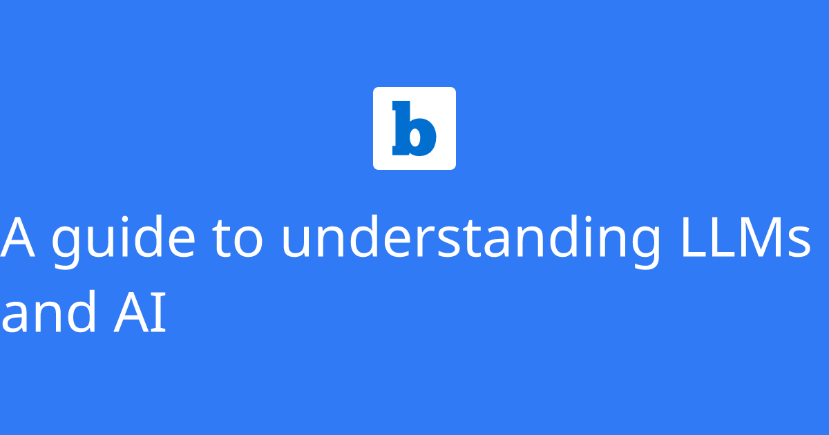 A Guide To Understanding Llms And Ai