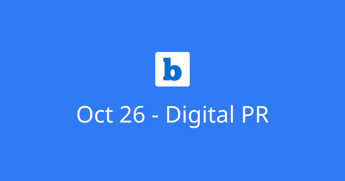 Oct 26 - Digital PR & Influence